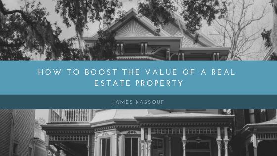 James Kassouf Increase Real Estate Value